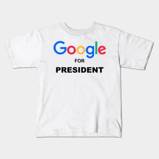 Google for President Kids T-Shirt